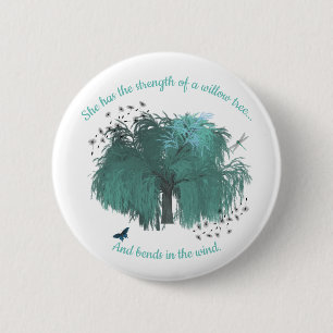 Badge Rond 5 Cm Citation Arbre de Saule Force Inspirationnel