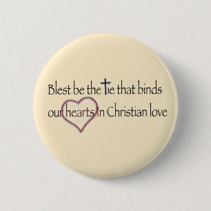 Badge Rond 5 Cm Citation chrétienne « Béni soit le lien qui nous u