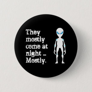 Badge Rond 5 Cm Citation d'alien noir blanc mignon