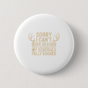 Badge Rond 5 Cm Citation de chasse au cerf chasseur Buck de Virgin