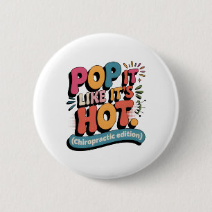 Badge Rond 5 Cm Citation de chiropratique drôle pour les amateurs