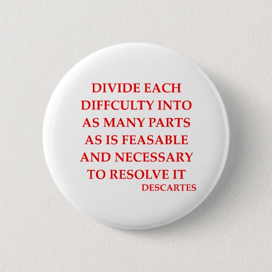 Badge Rond 5 Cm Citation de DESCARTES (Devant)