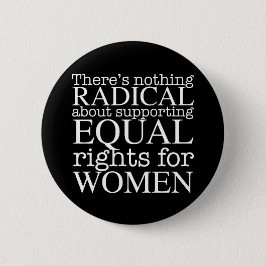 Badge Rond 5 Cm Citation de femmes radicales sur les droits des fe (Devant)