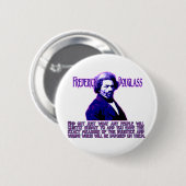 Badge Rond 5 Cm Citation de Frederick Douglass : La mesure (Devant & derrière)