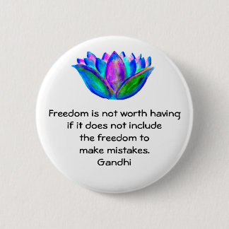 Badge Rond 5 Cm Citation De Gandhi Freedom Avec Lotus Blossom Phot