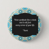 Badge Rond 5 Cm Citation de Gratitude Rumi (Devant)