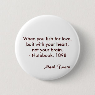 Badge Rond 5 Cm Citation de Mark Twain