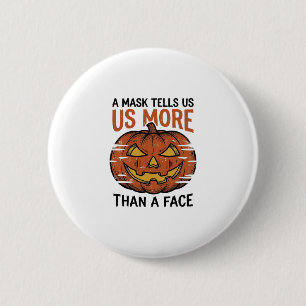 Badge Rond 5 Cm Citation de Masque d'Halloween T-Shirt Vintage Vis