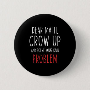 Badge Rond 5 Cm Citation de maths drôle Cher professeur de maths M