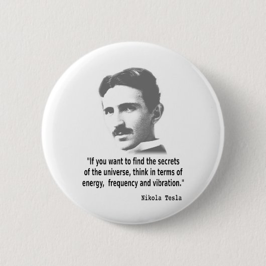 Badge Rond 5 Cm Citation De Nikola Tesla (Devant)