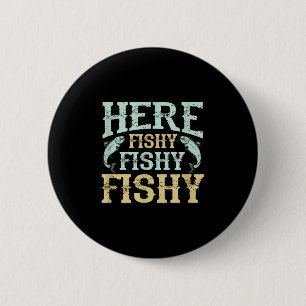 Badge Rond 5 Cm Citation de pêcheur amusant - Ici Graphique de poi