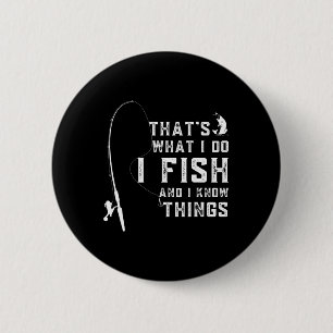 Badge Rond 5 Cm Citation de poisson drôle C'est ce que je fais et 