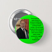 Badge Rond 5 Cm citation de putin (Devant & derrière)