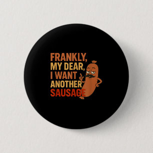 Badge Rond 5 Cm Citation De Saucisson Bbq Funny Pour Grill De La C
