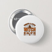 Badge Rond 5 Cm Citation de sorcière d'Halloween Design vectoriel (Devant & derrière)