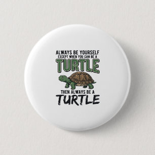Badge Rond 5 Cm Citation de Tortue Drôle Design Vectoriel Vintage_
