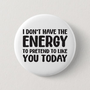Badge Rond 5 Cm citation drôle blague amusante message humour sarc