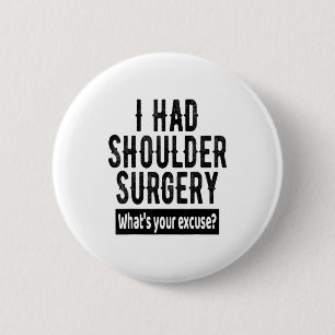 Badge Rond 5 Cm Citation drôle de récupération de chirurgie de l'é