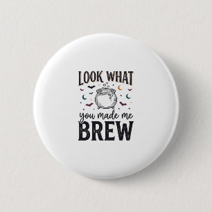Badge Rond 5 Cm Citation drôle de sorcière d'Halloween Regarde ce