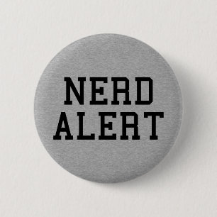 Badge Rond 5 Cm Citation drôle vigilante nerd