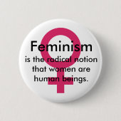 Badge Rond 5 Cm Citation du féminisme (Devant)