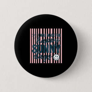 Badge Rond 5 Cm Citation féminine été heureux esthétique positive