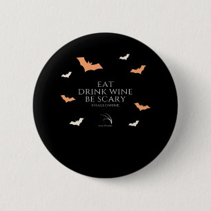 Badge Rond 5 Cm Citation Hallowine Halloween Manger Boire