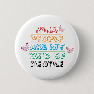 Badge Rond 5 Cm Citation Inspirante - Gens Gentils