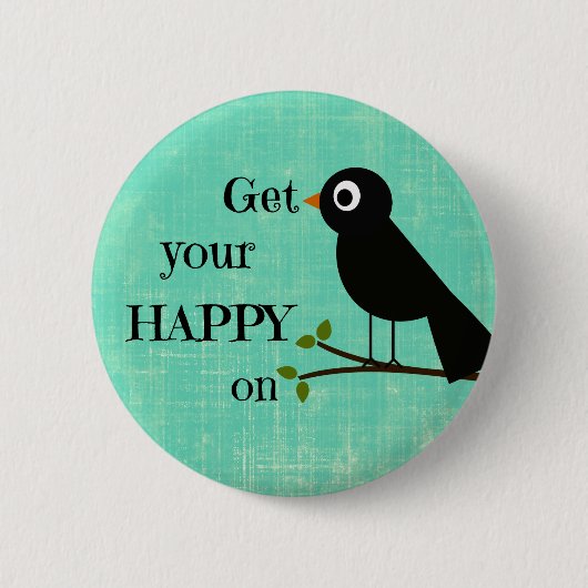 Badge Rond 5 Cm Citation joyeux avec un oiseau (Devant)
