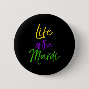 Badge Rond 5 Cm Citation Mardi Gras Fête Cadeau de jeu de mots pou