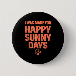 Badge Rond 5 Cm Citation positive gras été heureux esthétique sour