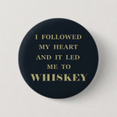 Badge Rond 5 Cm citations drôles de whiskey (Devant)