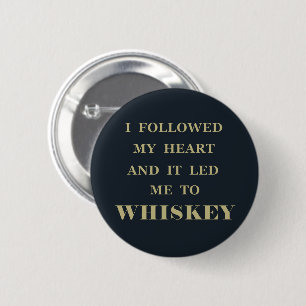 Badge Rond 5 Cm citations drôles de whiskey