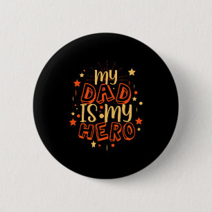 Badge Rond 5 Cm Citations grand-père Mon Père Est Mon Héros