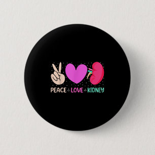 Badge Rond 5 Cm Citations Infirmière Peace Love Nephrologie du rei