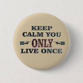 Badge Rond 5 Cm citations motivationnelles sur la vie (Devant)