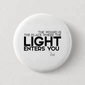 Badge Rond 5 Cm CITATIONS : Rumi : La lumière vous présente (Devant)