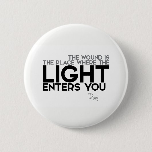 Badge Rond 5 Cm CITATIONS : Rumi : La lumière vous présente (Devant)