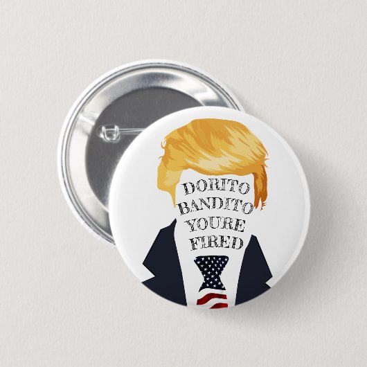 Badge Rond 5 Cm Citations terribles d'atout - vous êtes mis le feu (Devant & derrière)