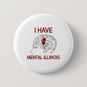 Badge Rond 5 Cm Citer les amoureux J'ai Mental Illinois
