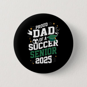 Badge Rond 5 Cm Cl De 2025 Soccer Senior Papa Senior Soccer Gradua