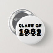 Badge Rond 5 Cm classe de 1981 (Devant & derrière)