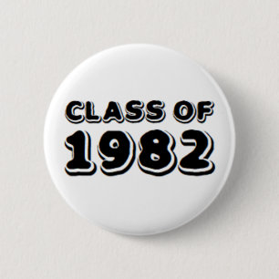 Badge Rond 5 Cm classe de 1982