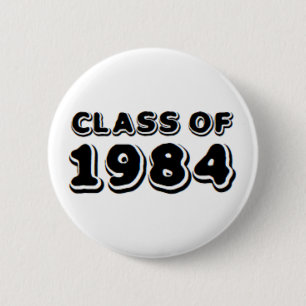 Badge Rond 5 Cm classe de 1984