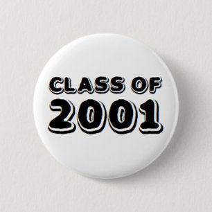 Badge Rond 5 Cm classe de 2001