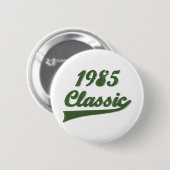 Badge Rond 5 Cm Classique 1985 (Devant & derrière)