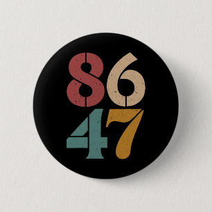 Badge Rond 5 Cm Clic Vintage 80s Style 86 47 Anti Trump