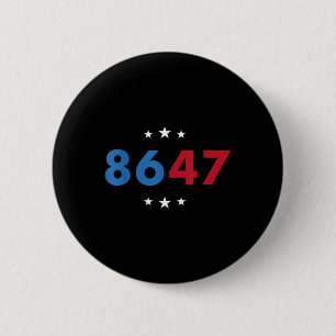Badge Rond 5 Cm Clic Vintage 80s Style 86 47 Anti Trump 8647