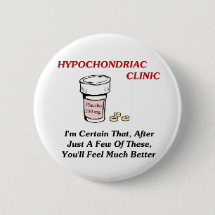 Badge Rond 5 Cm Clinique de Hypochodriac