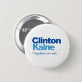 Badge Rond 5 Cm Clinton Kaine - ensemble nous gagnons (Devant & derrière)